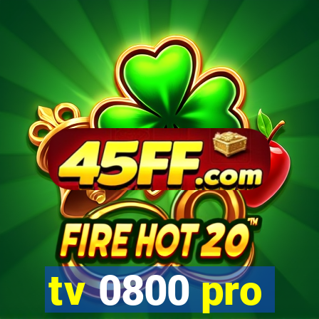tv 0800 pro